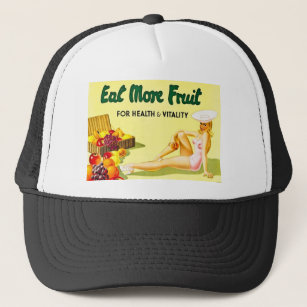 Eat More Fruit - Vintage Advertisement ca 1940s Trucker Hat