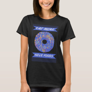 Eat More Hole Foods Funny Donut Pullover Hoodie