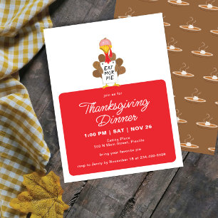 Eat More Pie Funny Turkey Thanksgiving Dinner Invitation