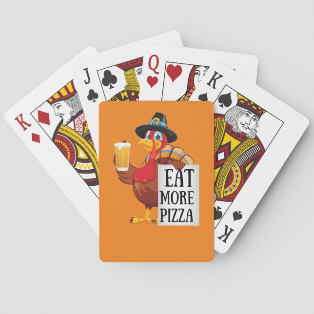 Eat more pizza ,funny turkey thanksgiving day playing cards (Back)