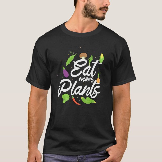 Eat More Plants Broccoli Chilli Beans Eggplant Go  T-Shirt (Front)