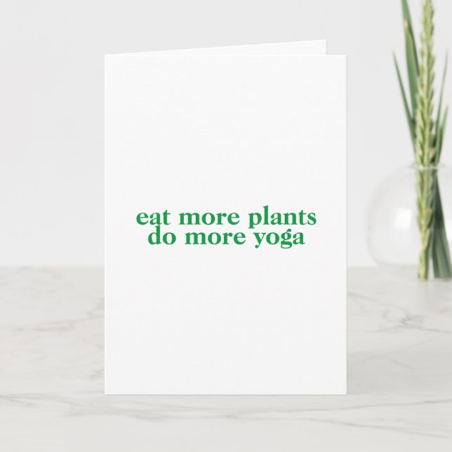 Eat more plants do more yoga-vegan-vegetarian-yoga card (Front)
