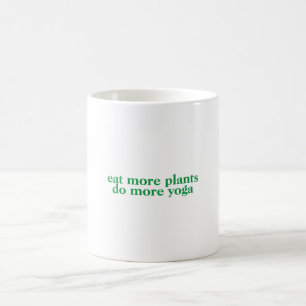 Eat more plants do more yoga-vegan-vegetarian-yoga coffee mug