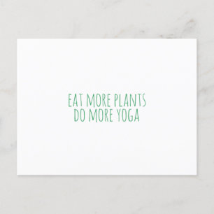 Eat more plants do more yoga-vegan-vegetarian-yoga postcard