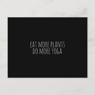 Eat more plants do more yoga-vegan-vegetarian-yoga postcard