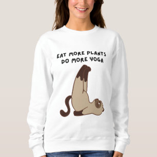 Eat more plants do more yoga-vegan-vegetarian-yoga sweatshirt