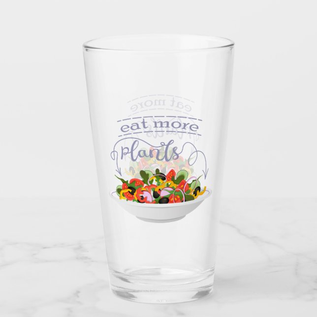 Eat more plants fresh salad motivation lettering glass (Front)