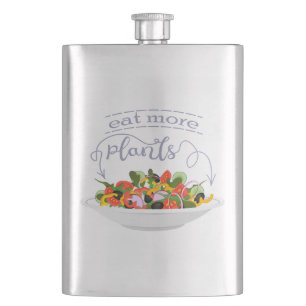 Eat more plants fresh salad motivation lettering hip flask