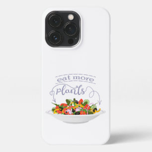 Eat more plants fresh salad motivation lettering iPhone 13 pro case