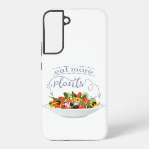 Eat more plants fresh salad motivation lettering samsung galaxy case