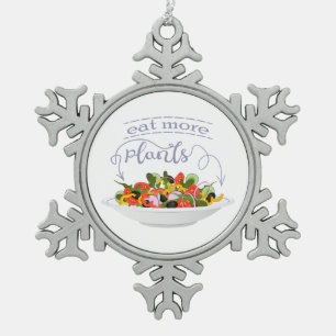 Eat more plants fresh salad motivation lettering snowflake pewter christmas ornament