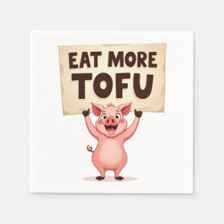 Eat More Tofu – Pig Protest Napkin
