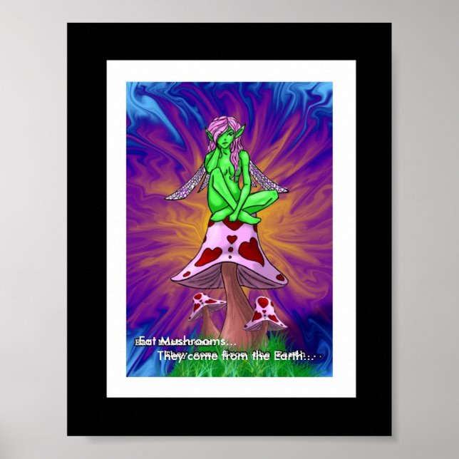 Eat Mushrooms Poster (Front)