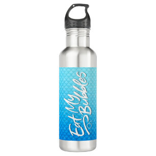 "Eat My Bubbles" Blue scales Swim Life 710 Ml Water Bottle
