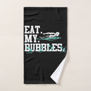 Eat My Bubbles Funny Swimming Gift  Swim Design Hand Towel