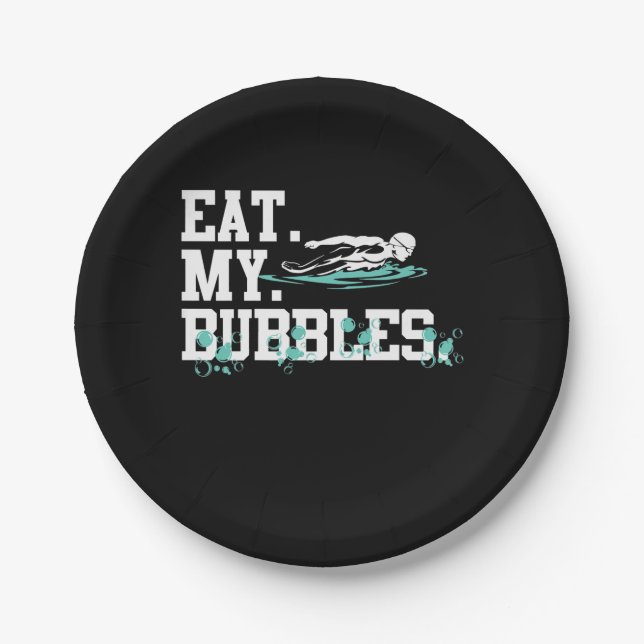 Eat My Bubbles Funny Swimming Gift  Swim Design Paper Plate (Front)