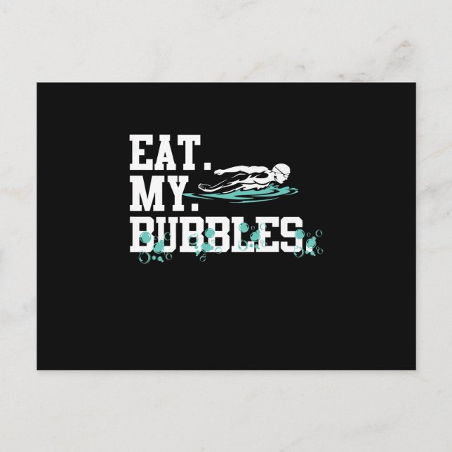 Eat My Bubbles Funny Swimming Gift  Swim Design Postcard (Front)