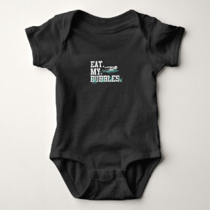 Eat My Bubbles Funny Swimming Gift Swimmer Swim Baby Bodysuit