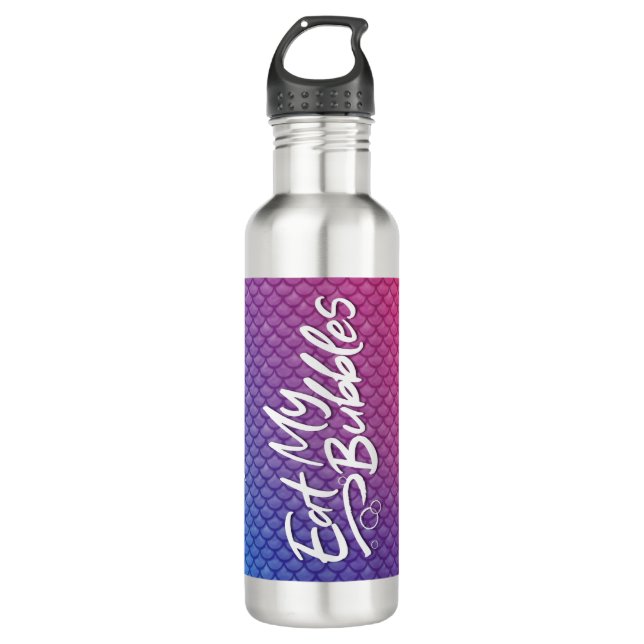 "Eat My Bubbles" Pink/Purple/Blue scales Swim Life 710 Ml Water Bottle (Front)