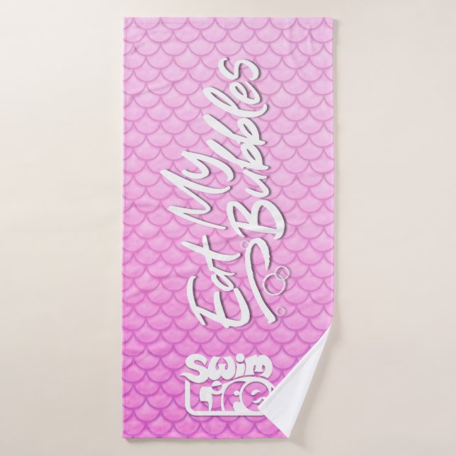 "Eat My Bubbles" Pink scales Swim Life Bath Towel (Bath Towel)