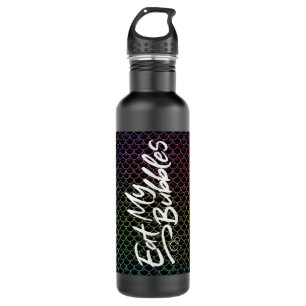 "Eat My Bubbles" Rainbow scales Swim Life 710 Ml Water Bottle