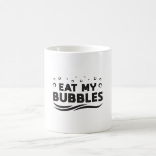 Eat My Bubbles Swimming Swimmer Swim Water Pool Coffee Mug