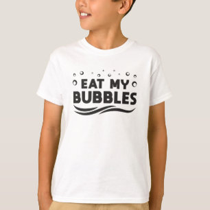 Eat My Bubbles Swimming Swimmer Swim Water Pool T-Shirt