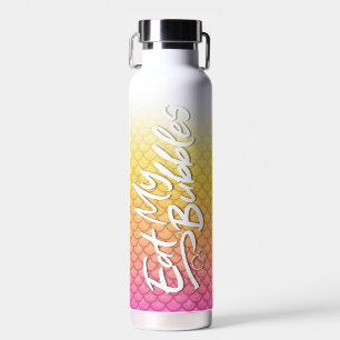 "Eat My Bubbles" Yellow/Pink scales Swim Life Water Bottle