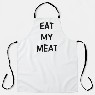 Eat my meat, funny, kitchen, cooking, template  apron