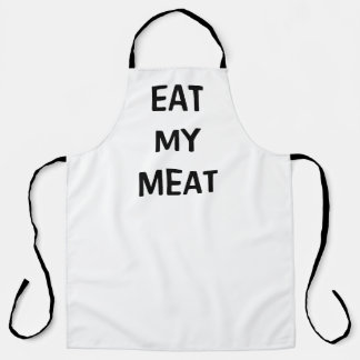 Eat my meat, funny, kitchen, cooking, template  apron