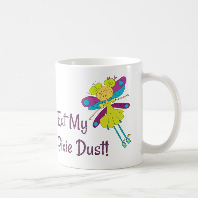 Eat My Pixie Dust Fairy Funny Coffee Mug (Right)