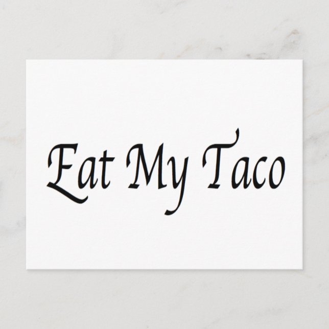 Eat My Taco Postcard (Front)