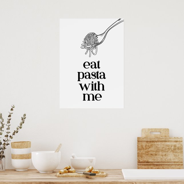 Eat pasta with me  poster (Kitchen)