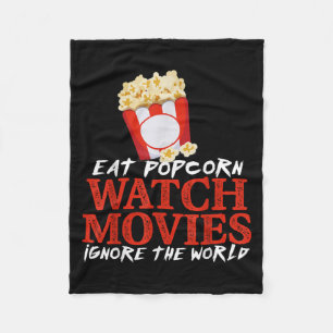 Eat Pcorn Watch Movies Ignore The World Funny Quot Fleece Blanket