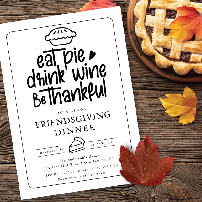 Eat Pie Friendgiving Dinner Invitation (Creator Uploaded)