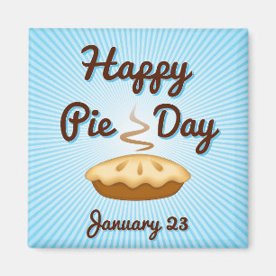 EAT PIE on Pie Day, January 23  Magnet