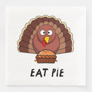 Eat Pie With Thanksgiving Turkey    Napkin