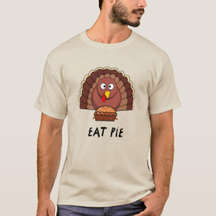 Eat Pie With Thanksgiving Turkey T-Shirt