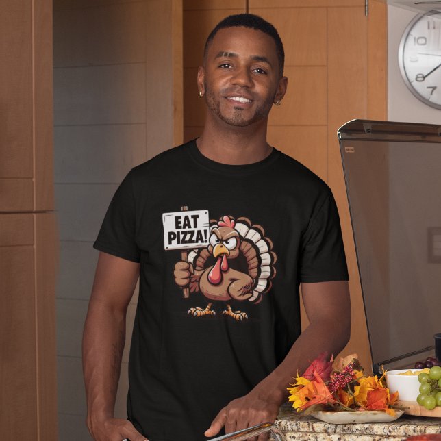 Eat Pizza, Fun Thanksgiving turkey T-Shirt (Creator Uploaded)