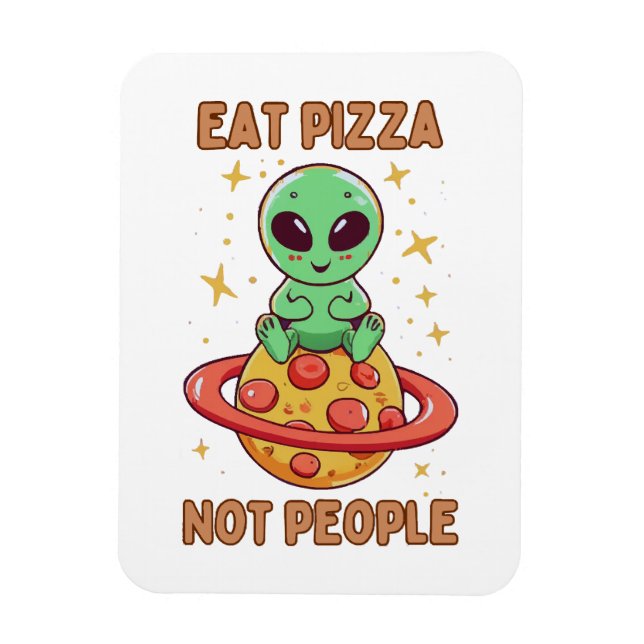 Eat pizza not people magnet (Vertical)