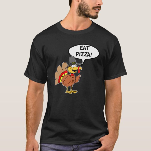 Eat Pizza Thanksgiving Turkey Pilgrim Cartoon T-Shirt (Front)