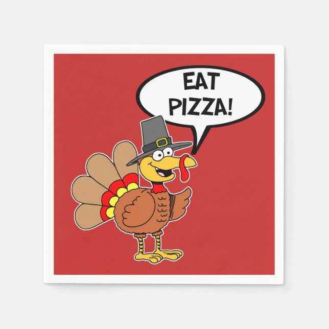 Eat Pizza Turkey Pilgrim Hat Thanksgiving Napkin (Front)