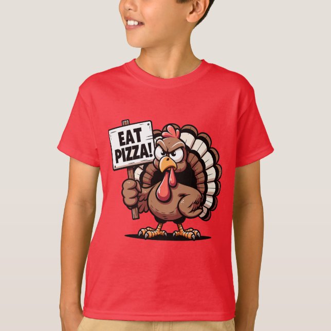 Eat Pizza Turkey T Shirt (Front)