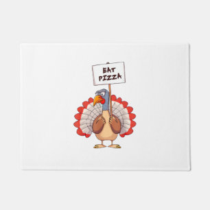 Eat Pizza Turkey Thanksgiving Adult Vegan Funny Doormat