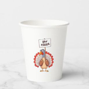 Eat Pizza Turkey Thanksgiving Adult Vegan Funny Paper Cups