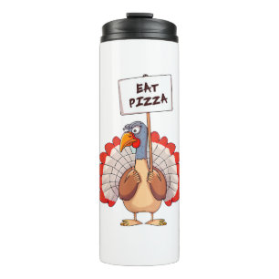 Eat Pizza Turkey Thanksgiving Adult Vegan Funny  Thermal Tumbler