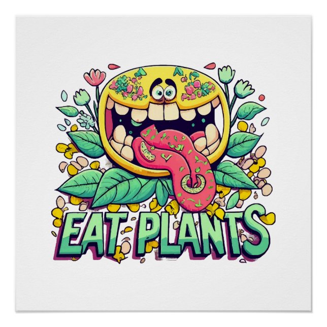 Eat Plants Poster (Front)
