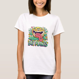 Eat Plants T-Shirt