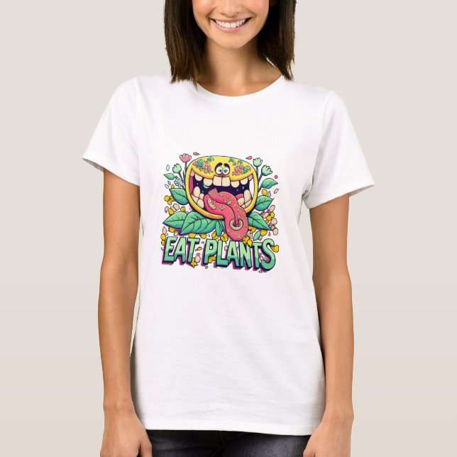 Eat Plants T-Shirt (Front)