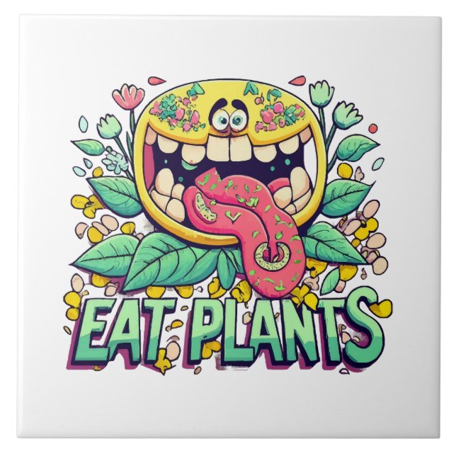 Eat Plants Tile (Front)